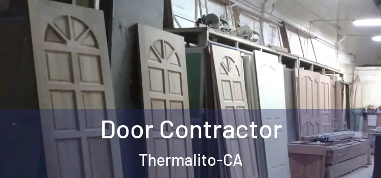  Door Contractor Thermalito-CA